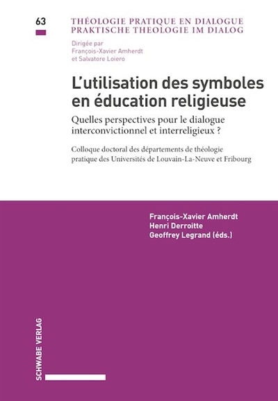 L’utilisation des symboles en éducation religieuse. Quelles perspectives pour le dialogue interconvictionnel et interreligieux ?
