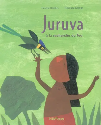 Juruva, à la recherche du feu