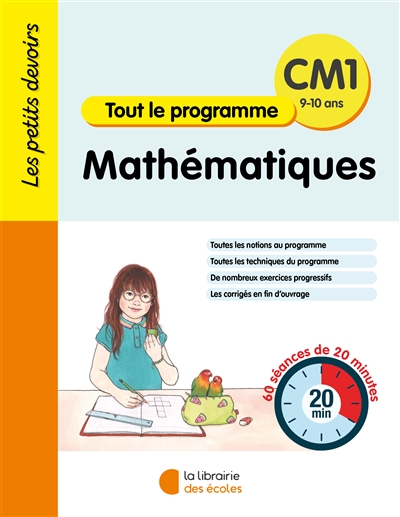 Mathématiques CM1, 9-10 ans : tout le programme : 60 séances de 20 minutes