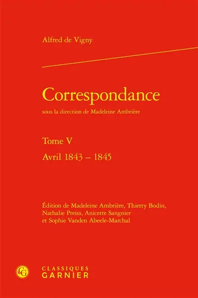 Correspondance. Vol. 5. Avril 1843-1845