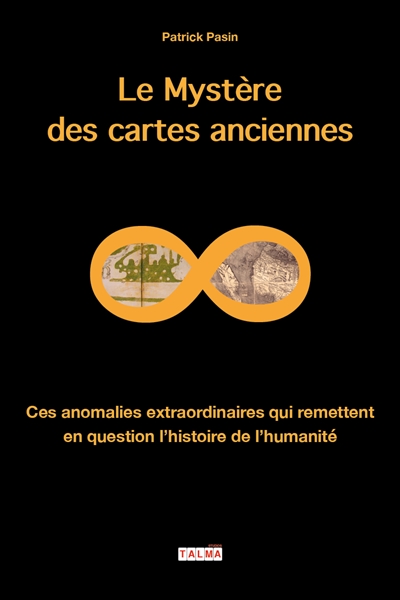 Le mystère des cartes anciennes : ces anomalies extraordinaires qui remettent en question l'histoire de l'humanité