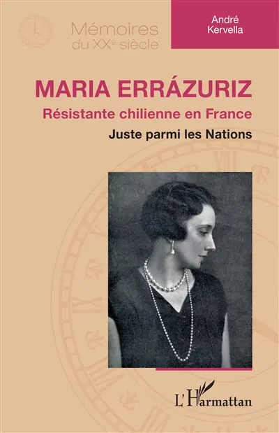 Maria Errazuriz : résistante chilienne en France, Juste parmi les Nations