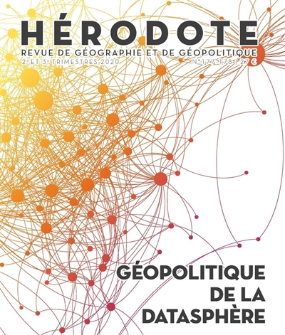Hérodote, n° 177-178. Géopolitique de la datasphère