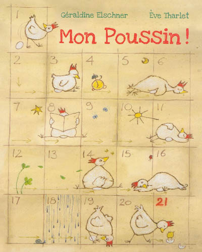 Mon poussin : de l'oeuf au poussin