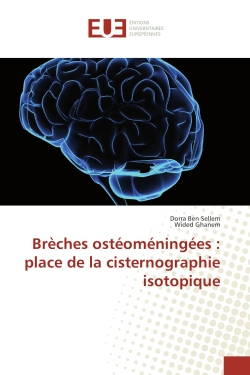 Brèches ostéoméningées :...