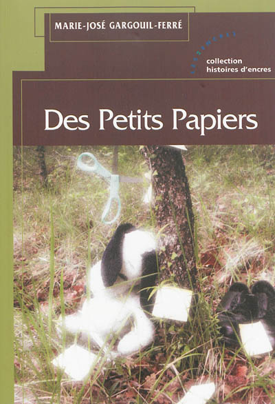 Des petits papiers : recueil de nouvelles