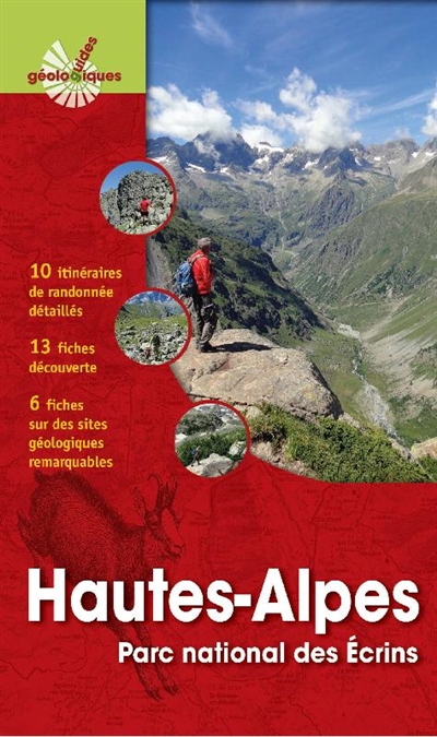 couverture du livre Hautes-Alpes : parc national des Ecrins : 10 itinéraires de randonnées détaillés, 13 fiches découverte, 6 fiches sur des sites géologiques remarquables