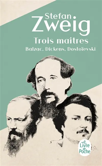 Trois maîtres : Balzac, Dickens, Dostoïevski
