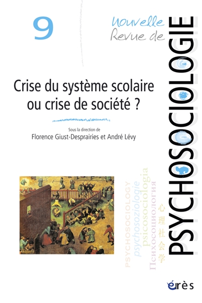 Nouvelle revue de psychosociologie, n° 9. Crise du système scolaire ou crise de société ?