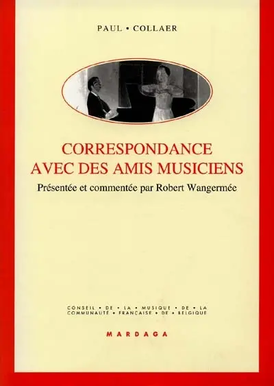 Correspondance avec des musiciens amis