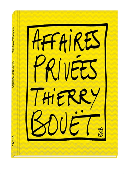 Affaires privées : Thierry Bouët