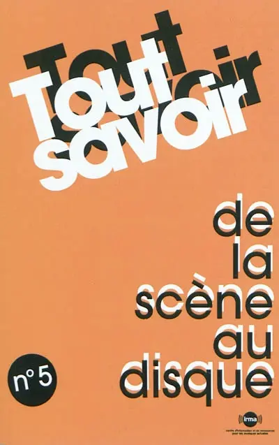 Tout savoir de la scène au disque