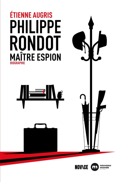 Philippe Rondot, maître espion : biographie