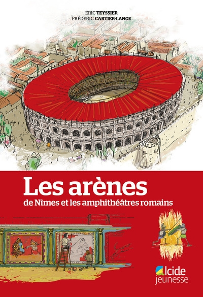 Les arènes de Nîmes et les amphithéâtres romains