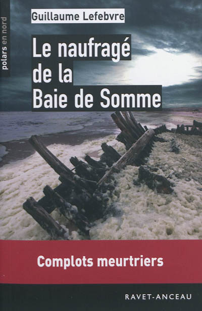 Le naufragé de la baie de Somme