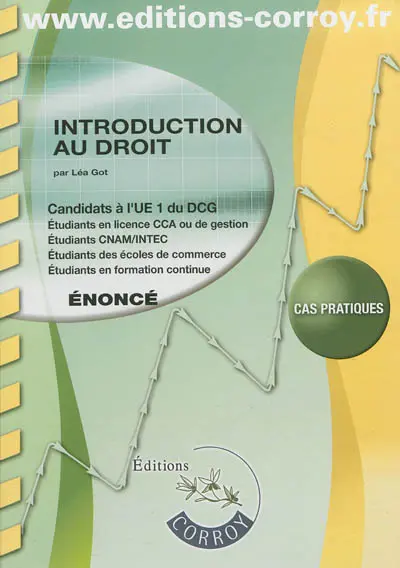 Introduction au droit : candidats à l'UE 1 du DCG : cas pratiques, énoncé