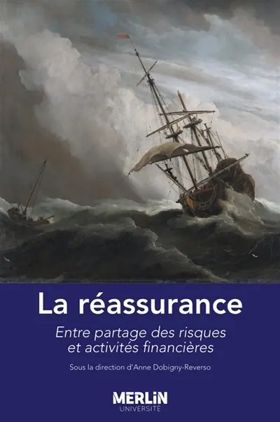 La réassurance : entre partage des risques et activités financières
