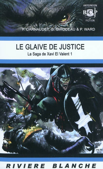 La saga de Xavi El Valent. Vol. 1. Le glaive de justice