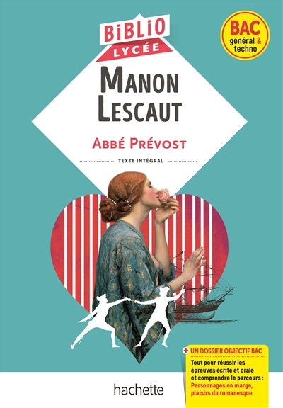 Manon Lescaut : texte intégral : bac général & techno