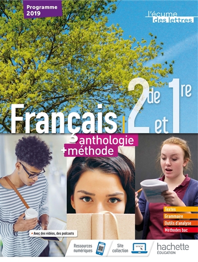 Français 2de et 1re : anthologie + méthode : programme 2019