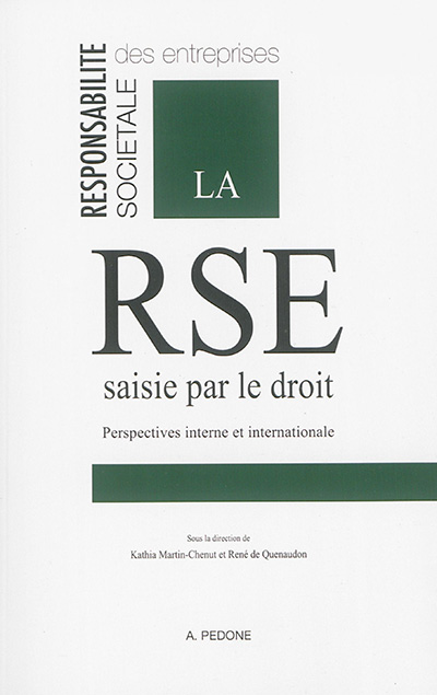 La RSE saisie par le droit : perspectives interne et internationale