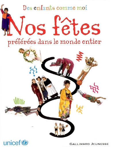 Nos fêtes préférées dans le monde entier