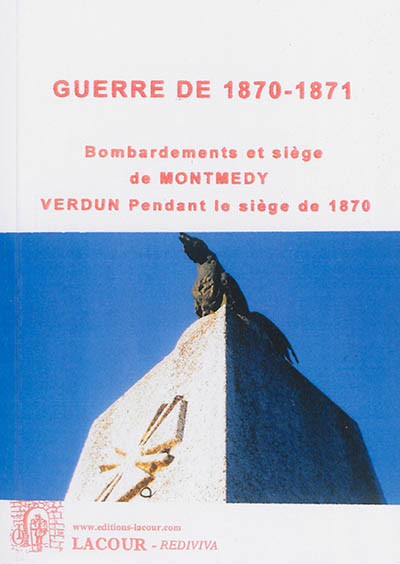 Guerre de 1870-1871 : bombardements et siège de Montmédy : Verdun pendant le siège de 1870