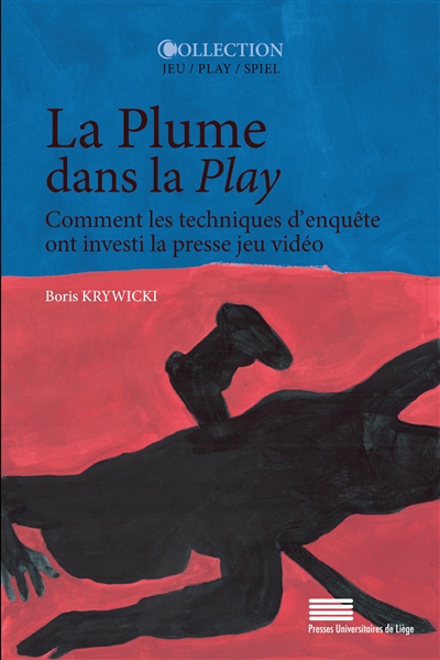 La plume dans la play :...