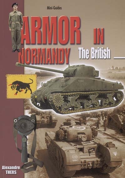 Armor in Normandy : the British : June-August 1944