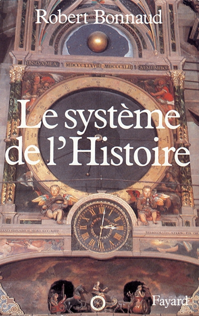 Le Système de l'histoire