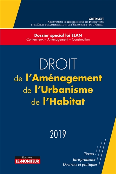 Droit de l'aménagement, de l'urbanisme, de l'habitat : 2019