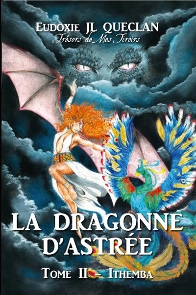 La dragonne d'Astrée. Vol. 2. Ithemba