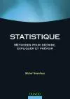 Statistique : méthodes pour décrire, expliquer et prévoir