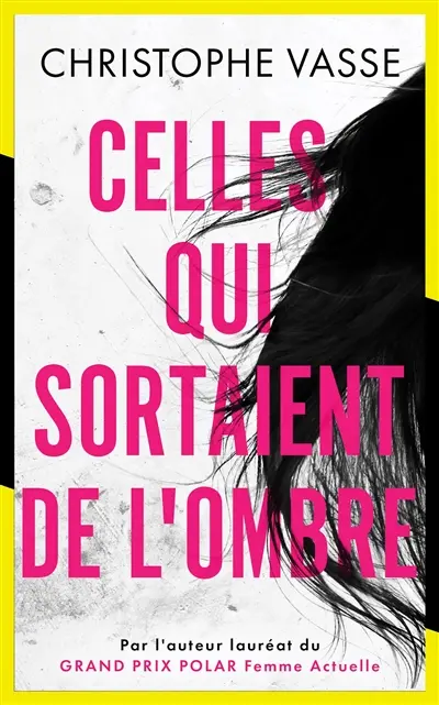 Celles qui sortaient de l'ombre