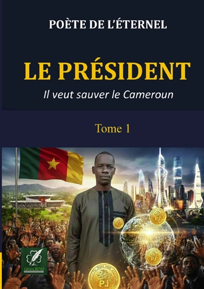 Le président : Il veut...