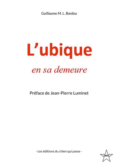 L'ubique en sa demeure