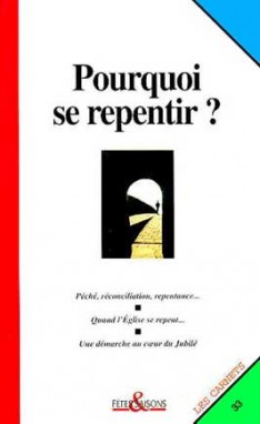 Pourquoi se repentir ?