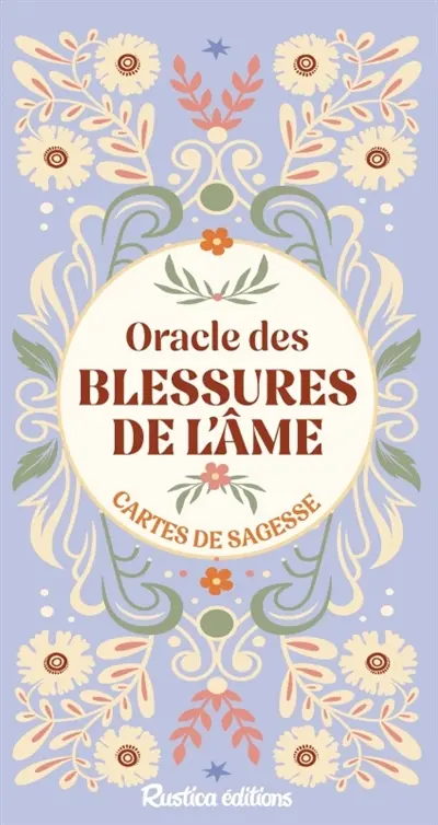 L'oracle des blessures de l'âme