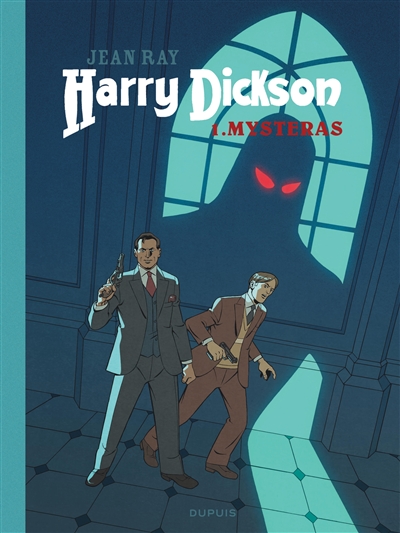 Harry Dickson. Vol. 1. Mysteras
