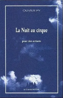 La nuit au cirque : pour des enfants