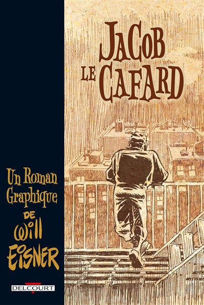 Jacob le cafard : un roman graphique. A life force