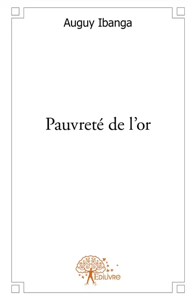 Pauvreté de l'or