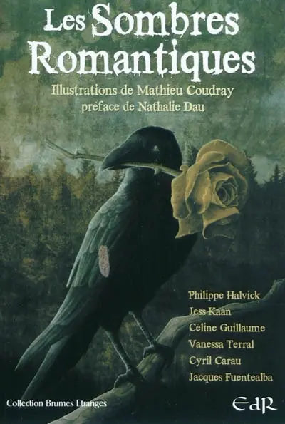 Les sombres romantiques : recueil de nouvelles