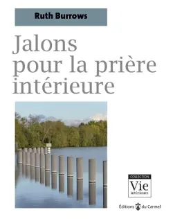 Jalons pour la prière intérieure