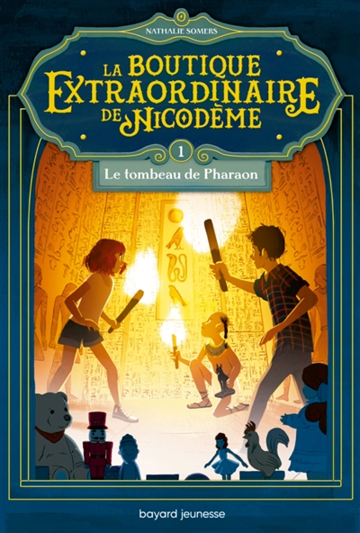 La boutique extraordinaire de Nicodème Tome 1/ Le tombeau de Pharaon