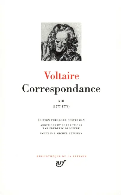 Correspondance. Vol. 13. Juillet 1777-mai 1778