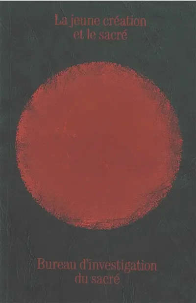 La jeune création et le sacré : bureau d'investigation du sacré : chaire 2019-2021