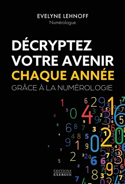 Décryptez votre avenir grâce à la numérologie