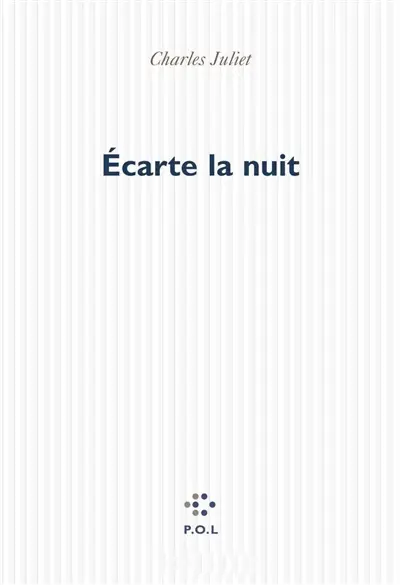 Ecarte la nuit