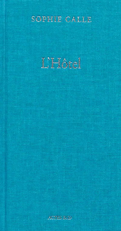 Doubles-jeux. L'hôtel